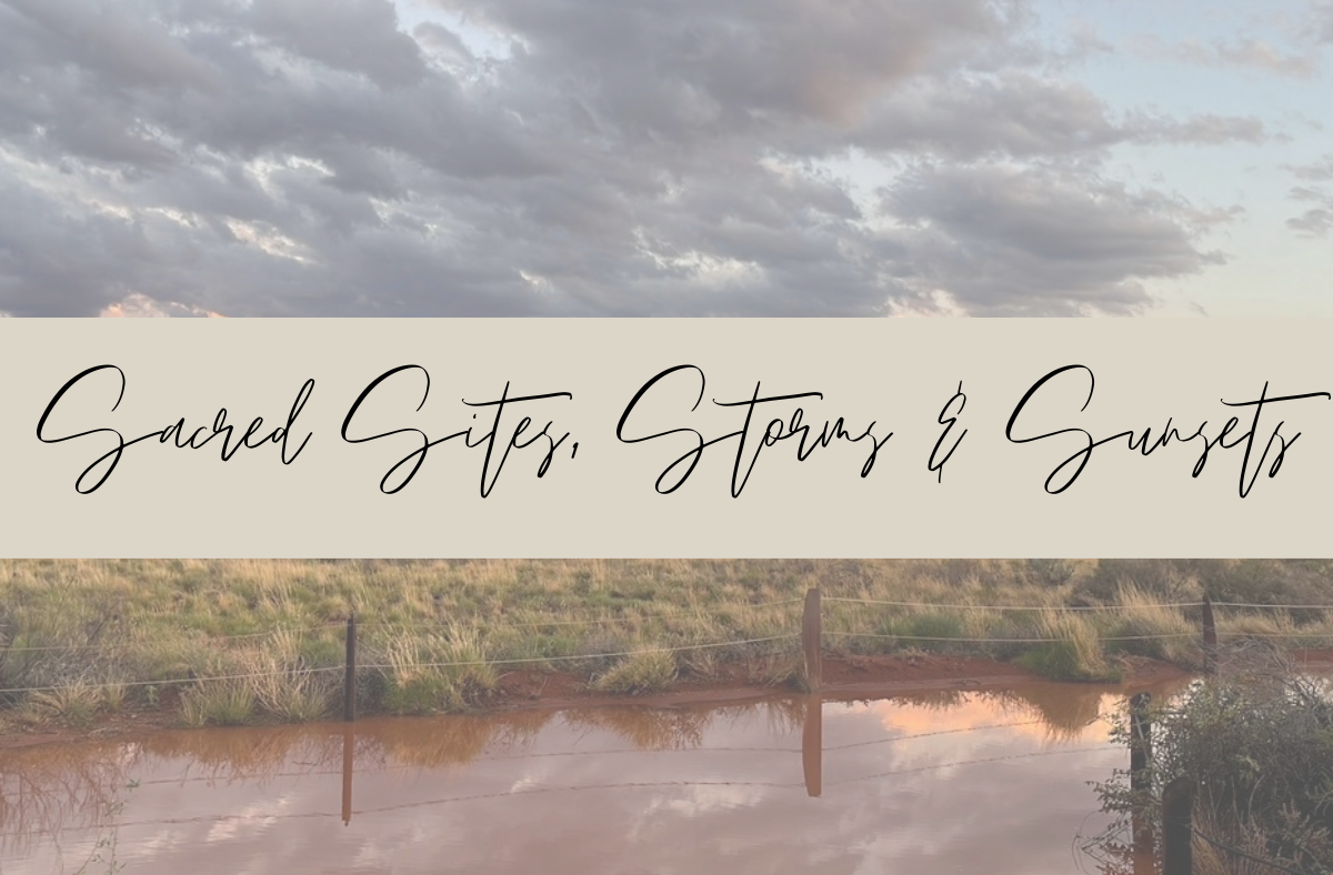 sacred sites, storms and sunsets